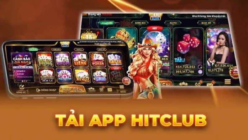 Tải app Hitclub: Thưởng Liền Tay, Chơi Game Ngay